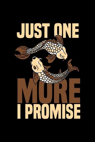 Just one more i Promise