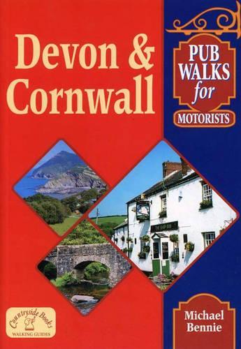 Pub Walks for Motorists: Devon and Cornwall