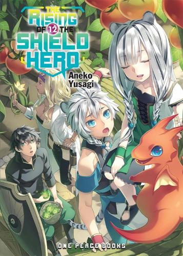 Rising of the Shield Hero Volume 12: (The Rising of the Shield Hero Series: Light Novel)