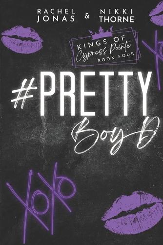 Pretty Boy D: A Best Friends to Lovers Standalone(4 Kings of Cypress Pointe)