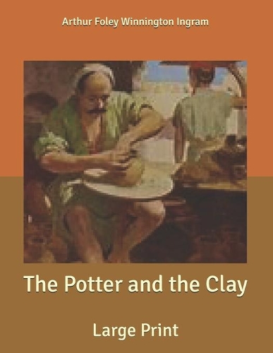 The Potter and the Clay