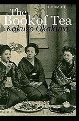 The Book of Tea Illustrated