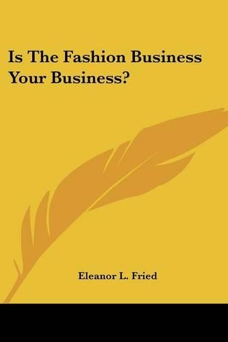Is the Fashion Business Your Business?