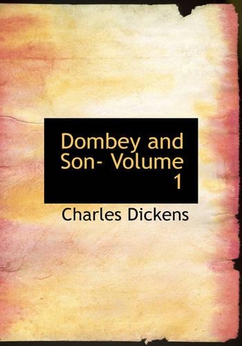 Dombey and Son- Volume 1