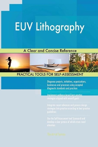 EUV Lithography A Clear and Concise Reference