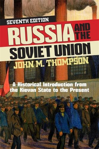 Russia and the Soviet Union, 7th Edition