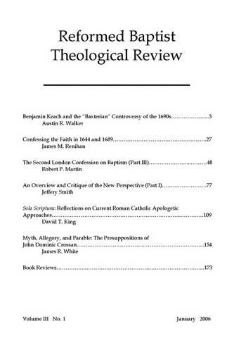 Reformed Baptist Theological Review III