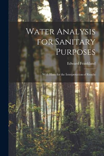 Water Analysis for Sanitary Purposes