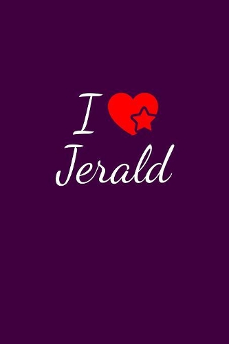 I love Jerald