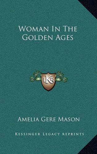 Woman in the Golden Ages