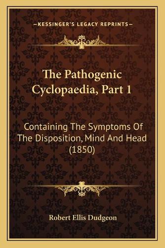 The Pathogenic Cyclopaedia, Part 1