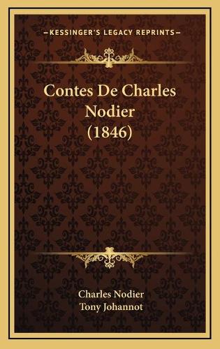 Contes De Charles Nodier (1846): (French)