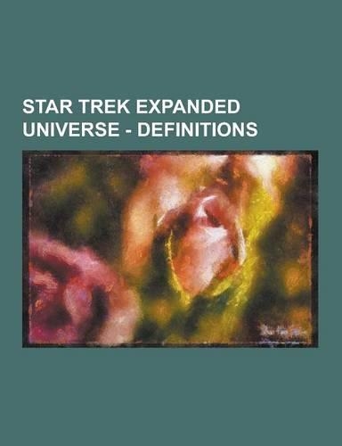 Star Trek Expanded Universe - Definitions