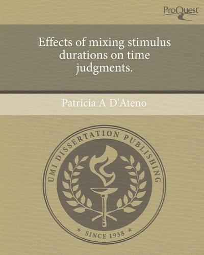 Effects of Mixing Stimulus Durations on Time Judgments