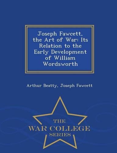 Joseph Fawcett, the Art of War