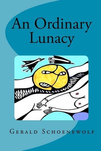An Ordinary Lunacy: (English)