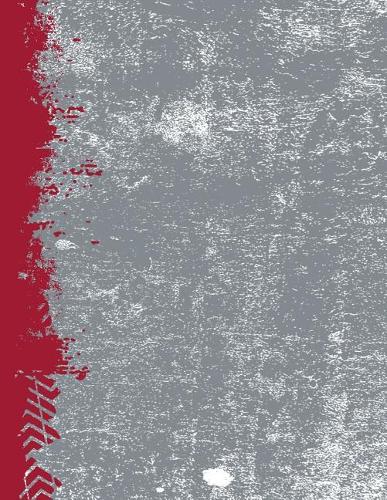 Crimson and Gray: (8.5 X 11 Lined) Blank Grunge Team Color Notebook College Ruled