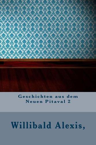 Geschichten Aus Dem Neuen Pitaval 2
