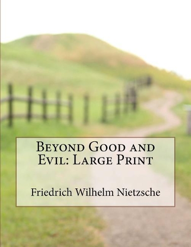 Beyond Good and Evil