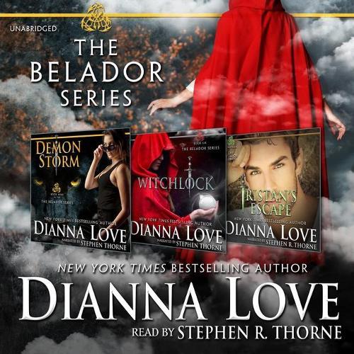 The Belador Series Box Set Lib/E: Demon Storm, Witchlock, and Tristan's Escape(Belador Series, 5-6.5)