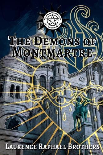 The Demons of Montmartre: (4 Nora Simeon Investigations)