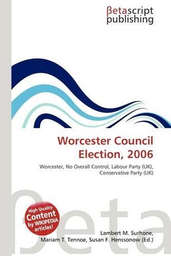 Worcester Council Election, 2006