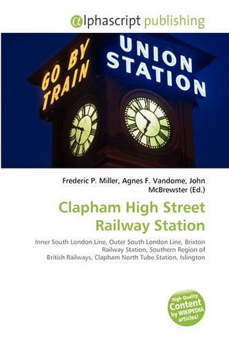 Clapham High Street Railway Station