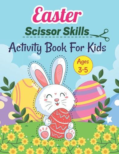 Easter Scissor Skills Activity Book For Kids Ages 3-5