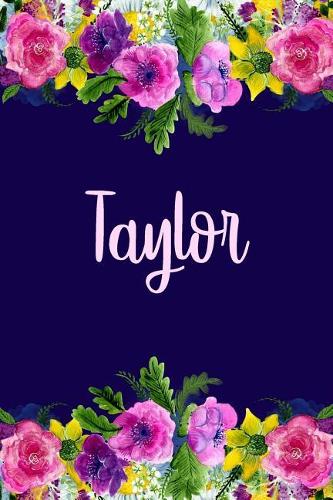 Taylor: Personalized Name Pink Floral Design Matte Soft Cover Notebook Journal to Write In. 120 Blank Lined Pages