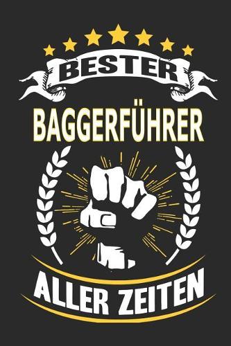 Bester Baggerführer aller Zeiten