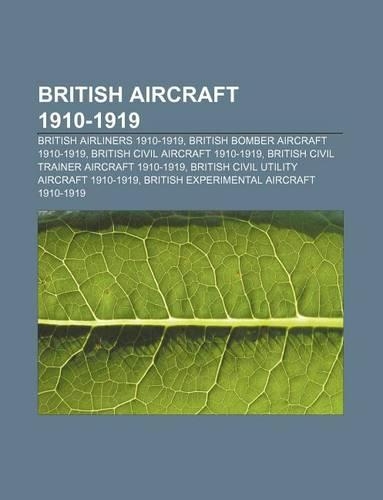 British Aircraft 1910-1919