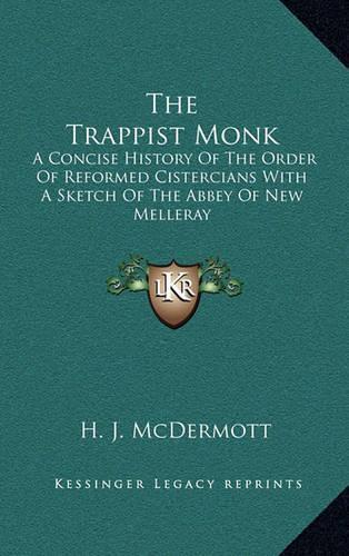 The Trappist Monk