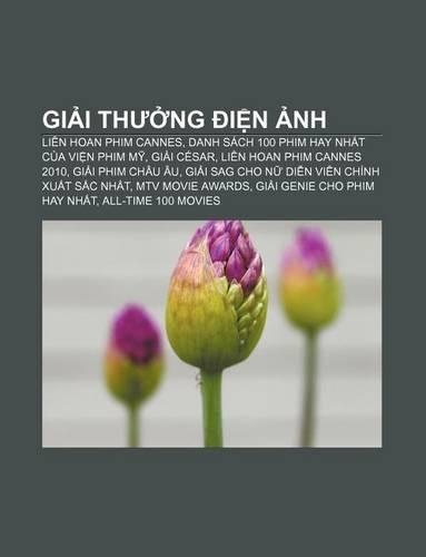 GI I Th Ng I N NH: Lien Hoan Phim Cannes, Danh Sach 100 Phim Hay NH T C a VI N Phim M, GI I Cesar, Lien Hoan Phim Cannes 2010(Vietnamese)