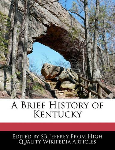 A Brief History of Kentucky