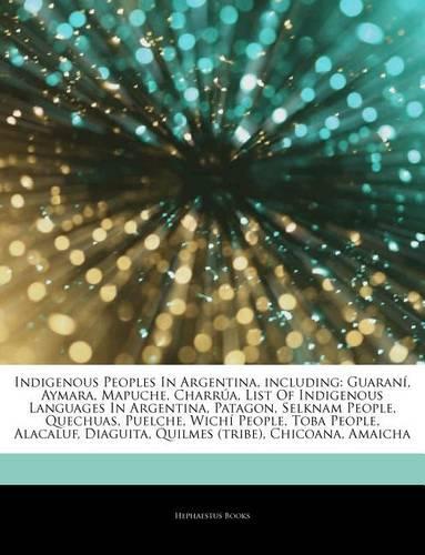 Articles on Indigenous Peoples in Argentina, Including