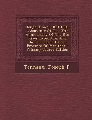 Rough Times, 1870-1920