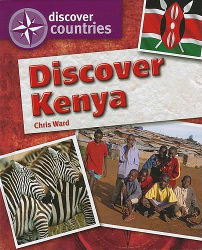 Discover Kenya: (Discover Countries)