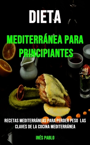 Dieta Mediterránea Para Principiantes
