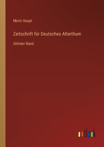Zeitschrift für Deutsches Alterthum
