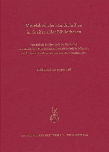Mittelalterliche Handschriften in Greifswalder Bibliotheken