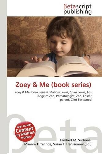 Zoey & Me (Book Series): (English)