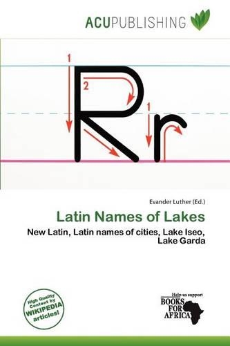 Latin Names of Lakes: (English)