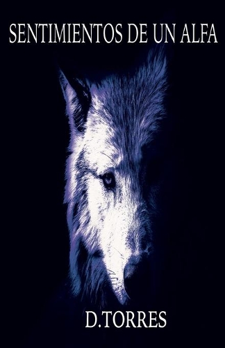 Sentimientos de un Alfa