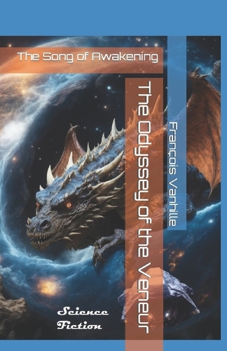 Odyssey of the Veneur: The Song of Awakening