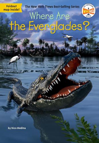 Where Are the Everglades?: (Where Is?)
