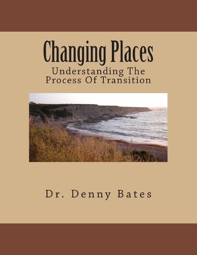 Changing Places: Understanding The Process Of Transition