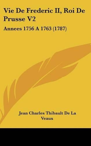 Vie de Frederic II, Roi de Prusse V2