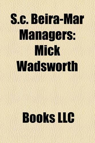 S.C. Beira-Mar Managers