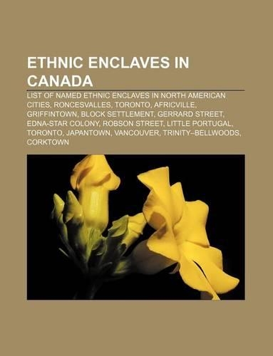 Ethnic Enclaves in Canada