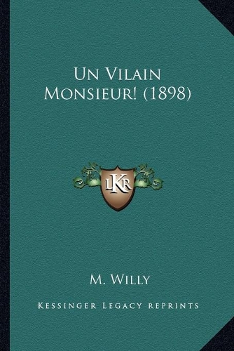 Un Vilain Monsieur! (1898)